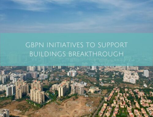 GBPN Initiatives to support Buildings Breakthrough